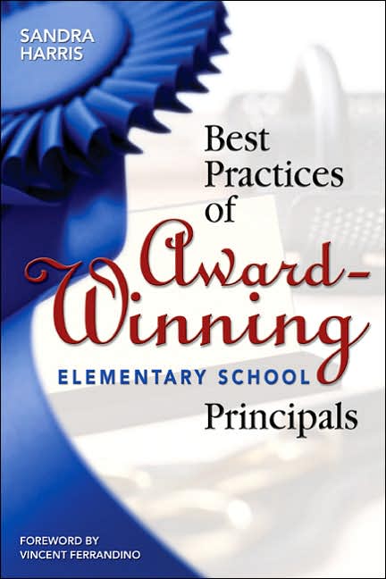 Best Practices of Award-Winning Elementary Principals