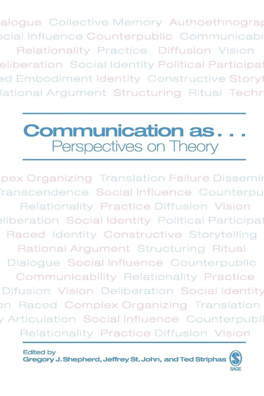 Communication as...: Perspectives on Theory