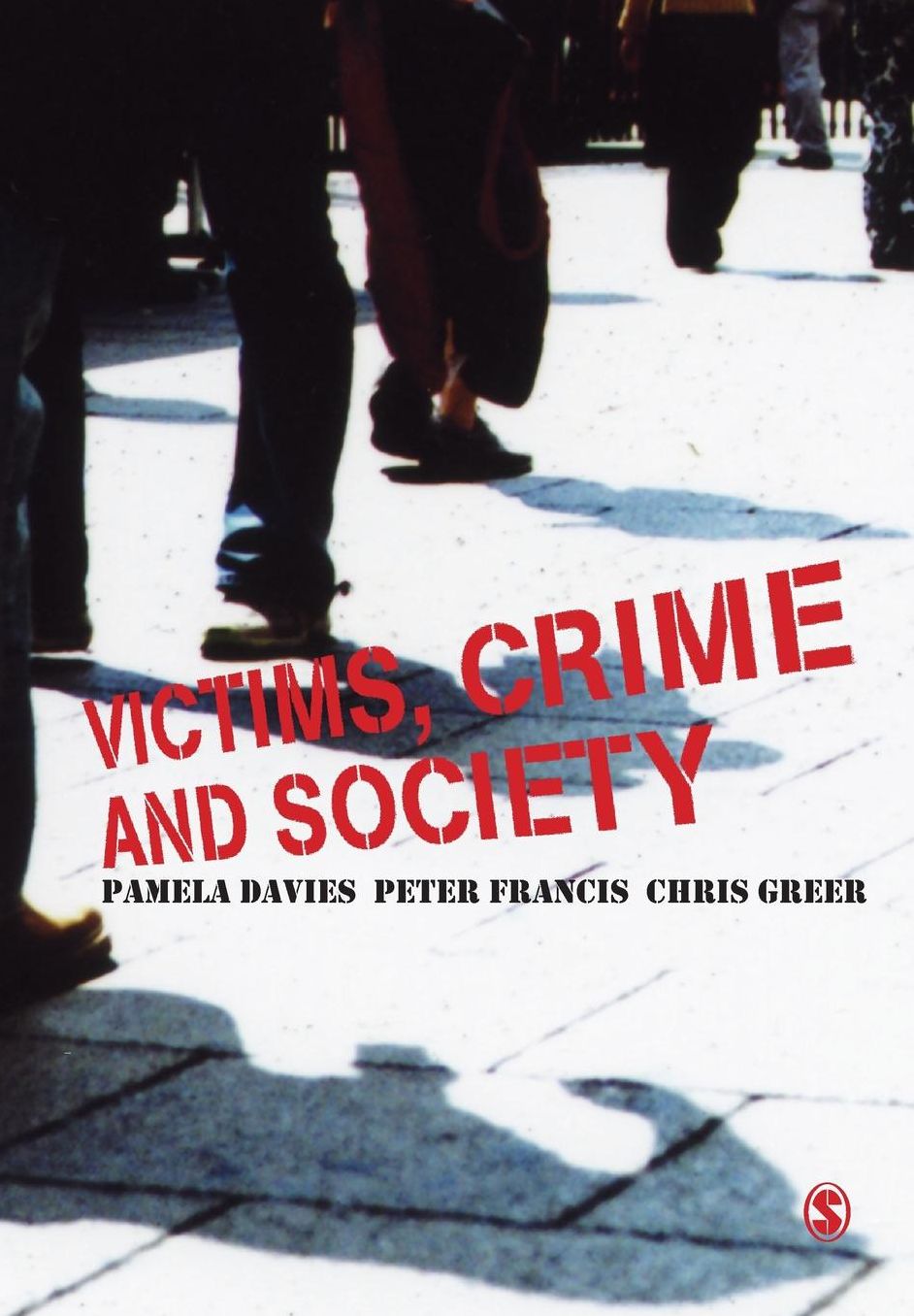 Victims, Crime and Society