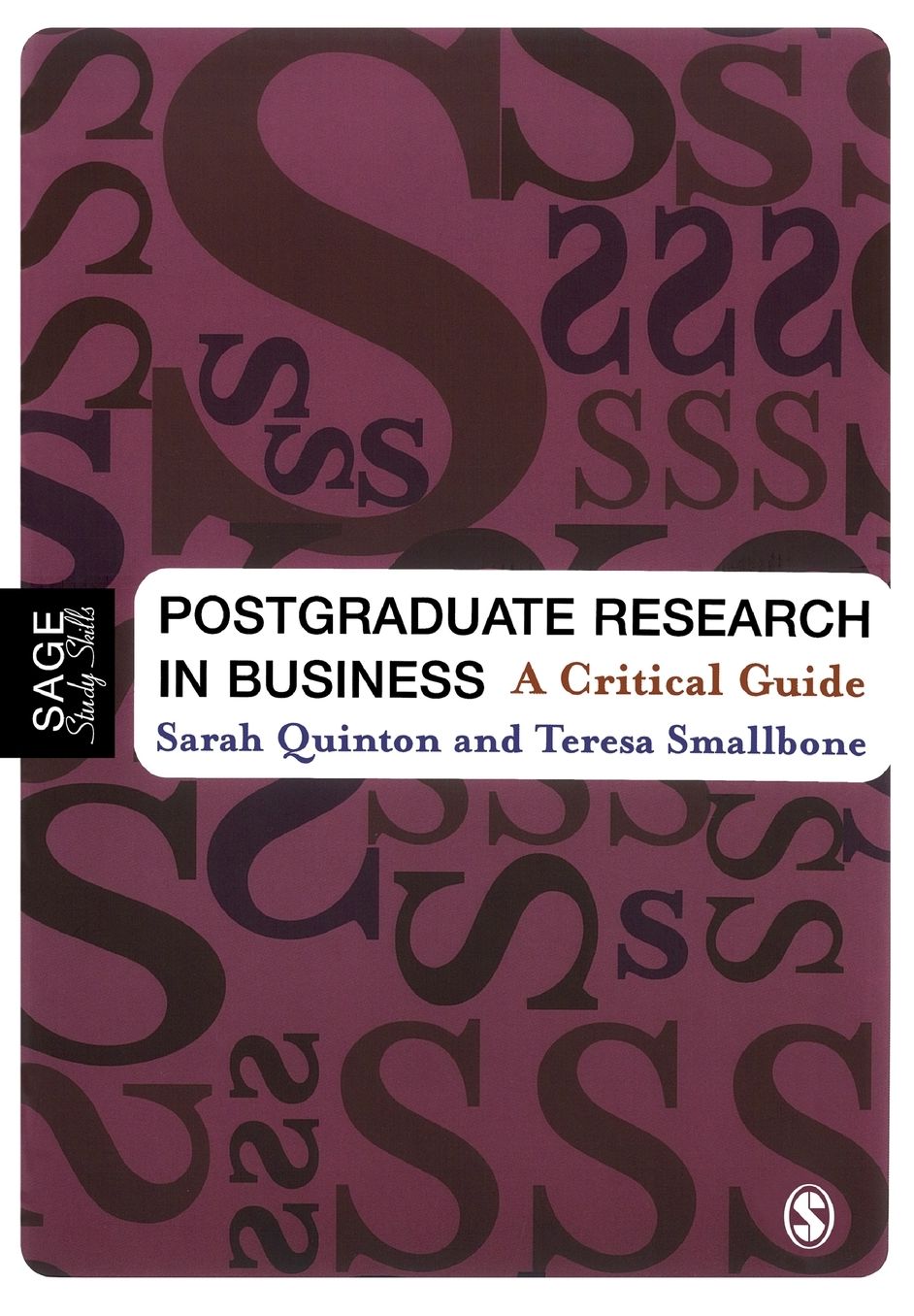 Postgraduate Research in Business: A Critical Guide