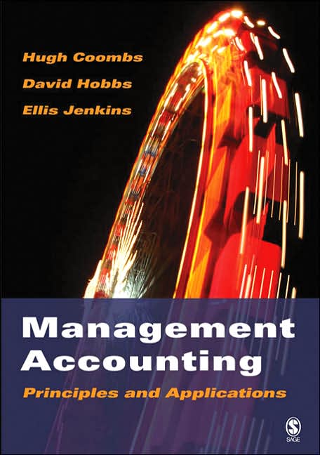 Management Accounting: Principles and Applications