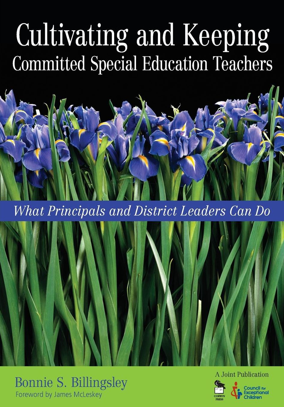 Cultivating and Keeping Committed Special Education Teachers: What Principals and District Leaders Can Do