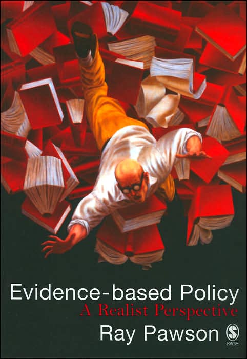 Evidence-Based Policy: A Realist Perspective