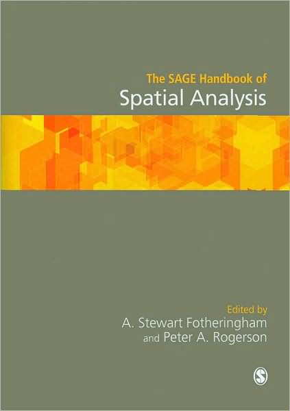 The SAGE Handbook of Spatial Analysis