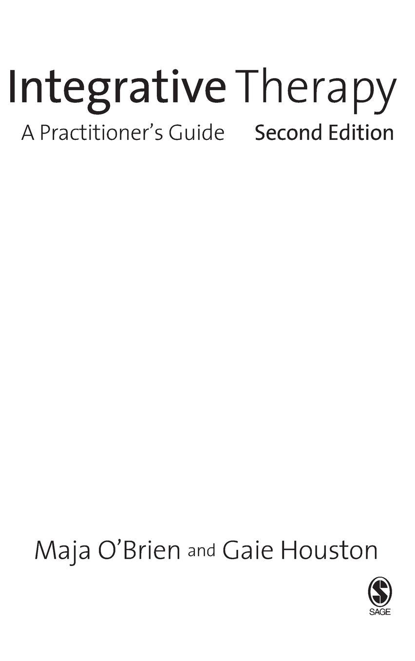 Integrative Therapy: A Practitioner's Guide