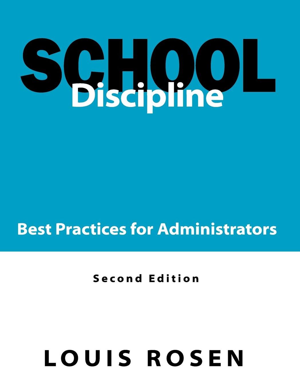 School Discipline: Best Practices for Administrators