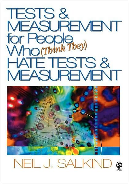 Tests & Measurement For People Who (Think They) Hate Tests & Measurement