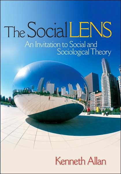 Social Lens: An Invitation to Social and Sociological Theory