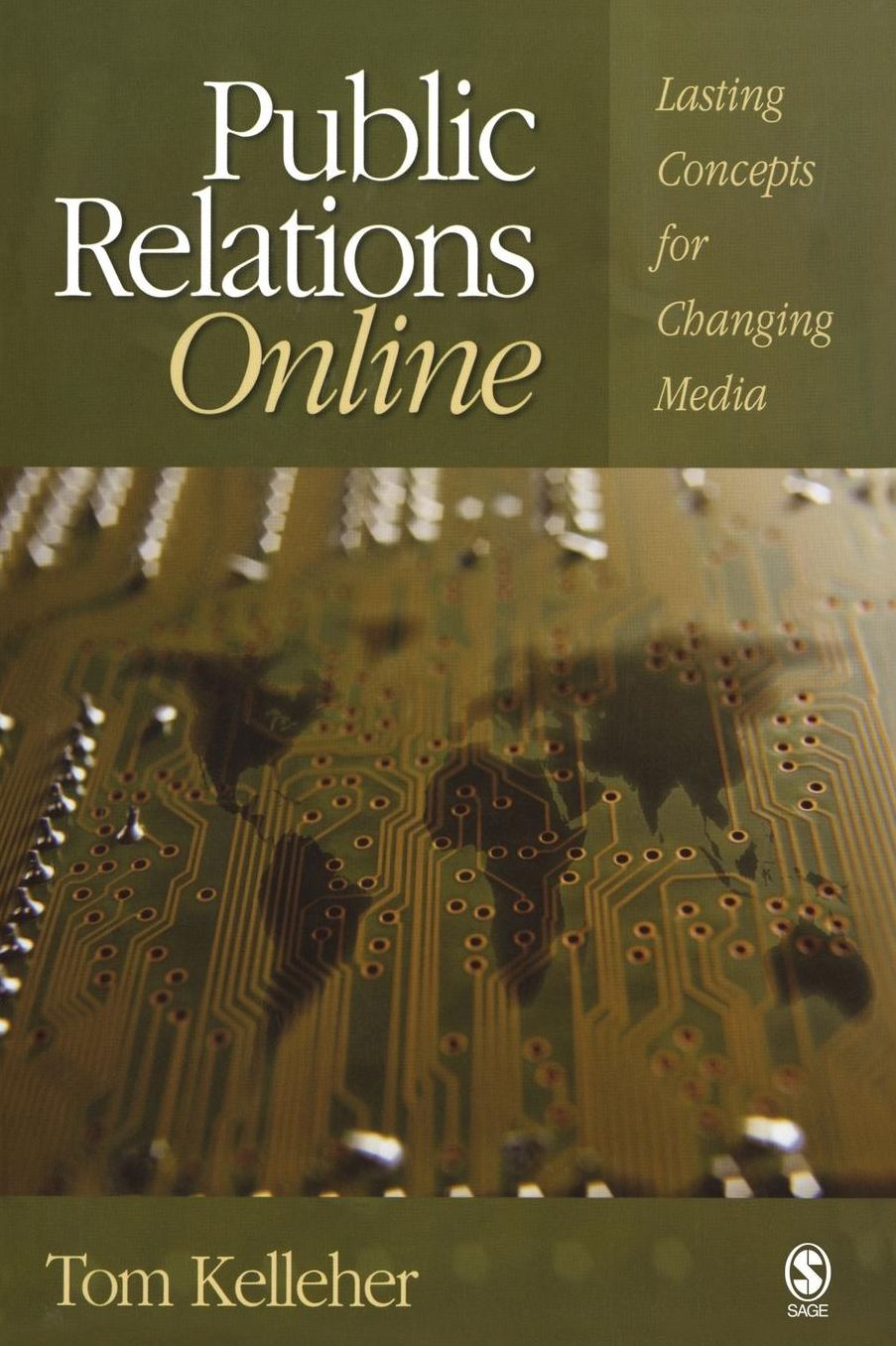 Public Relations Online: Lasting Concepts for Changing Media
