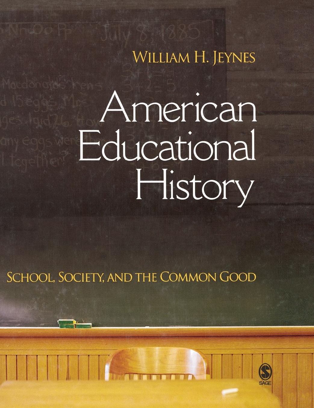 American Educational History: School, Society, and the Common Good