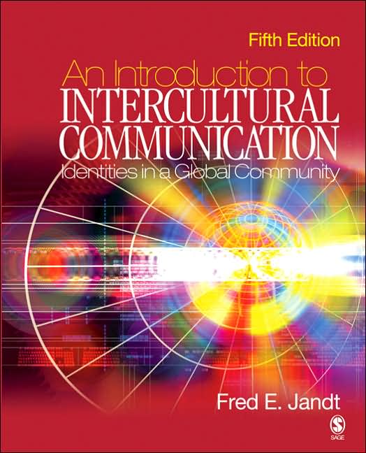 An Introduction to Intercultural Communication: Identities in a Global Community
