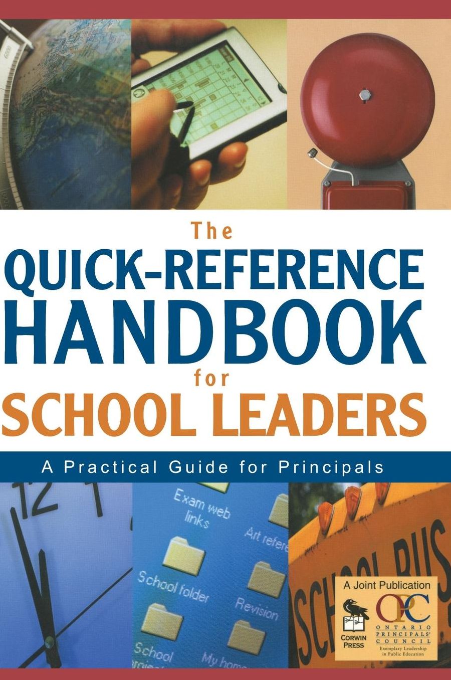 The Quick-Reference Handbook for School Leaders: A Practical Guide for Principals