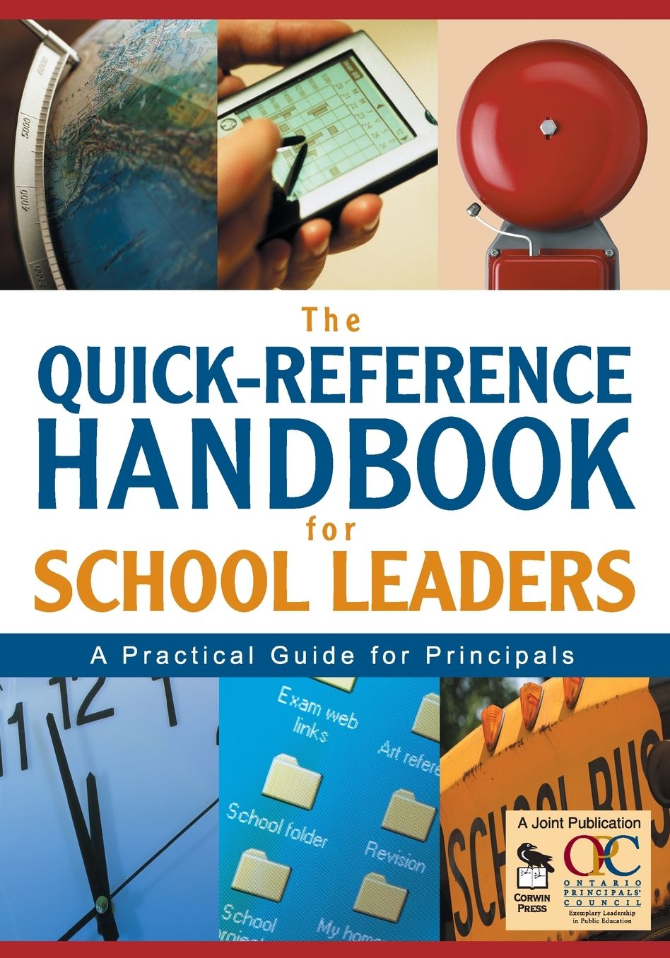 The Quick-Reference Handbook for School Leaders: A Practical Guide for Principals