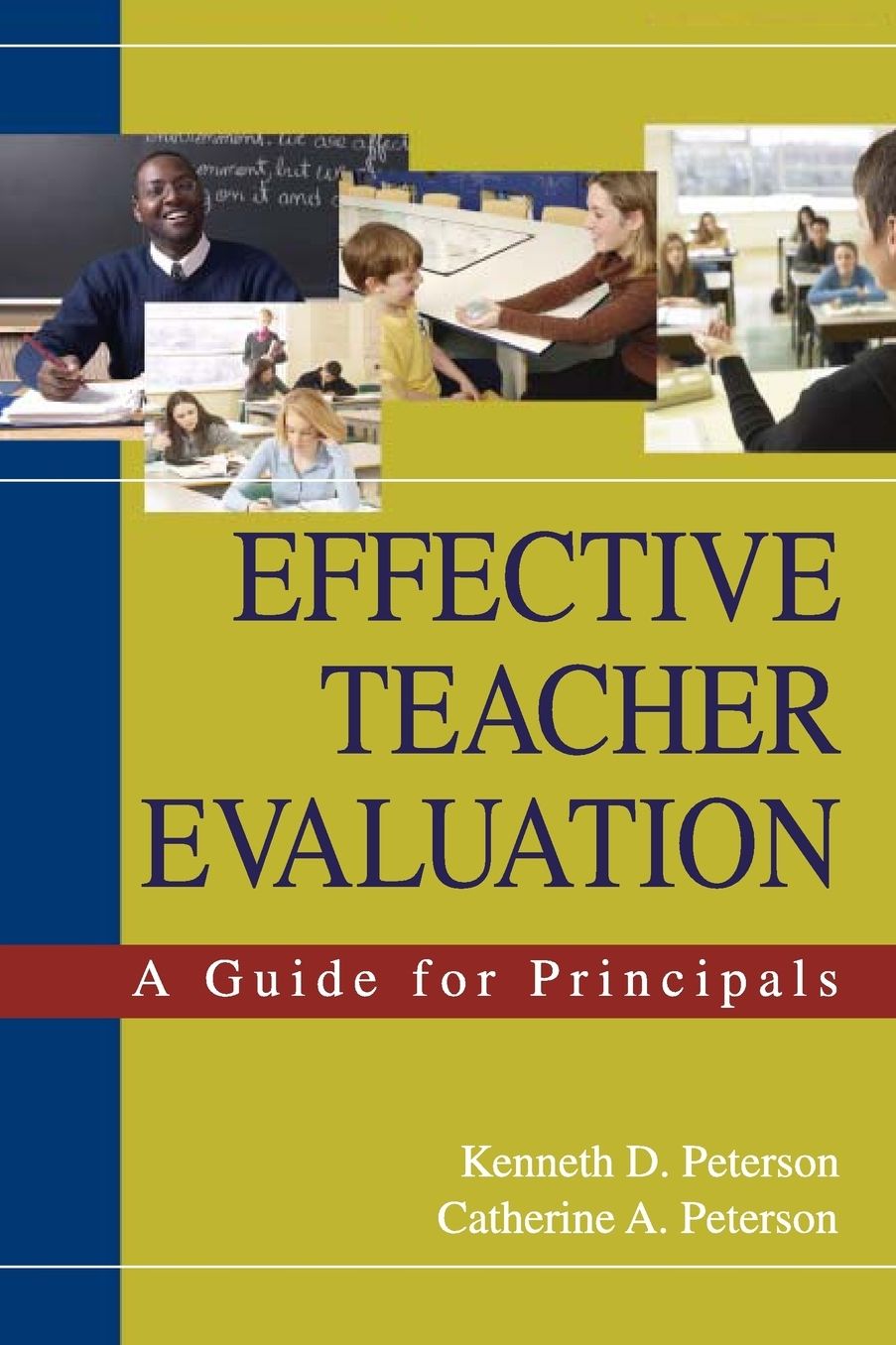 Effective Teacher Evaluation: A Guide for Principals