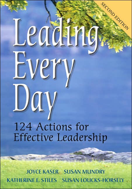 Leading Every Day: 124 Actions for Effective Leadership