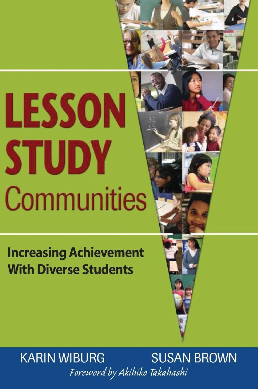 Lesson Study Communities: Increasing Achievement With Diverse Students