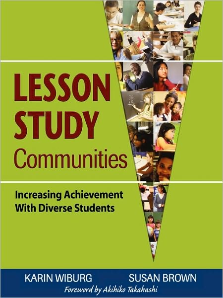 Lesson Study Communities: Increasing Achievement With Diverse Students