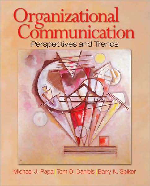 Organizational Communication: Perspectives and Trends
