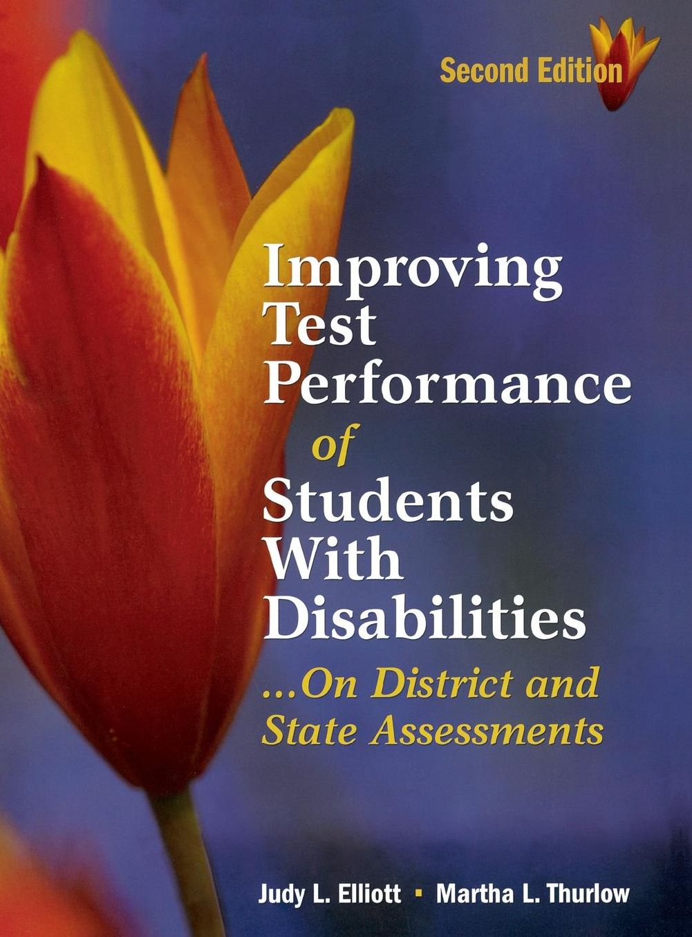 Improving Test Performance for Students with Disabilities ...On District and State Assessments (Second Edition)