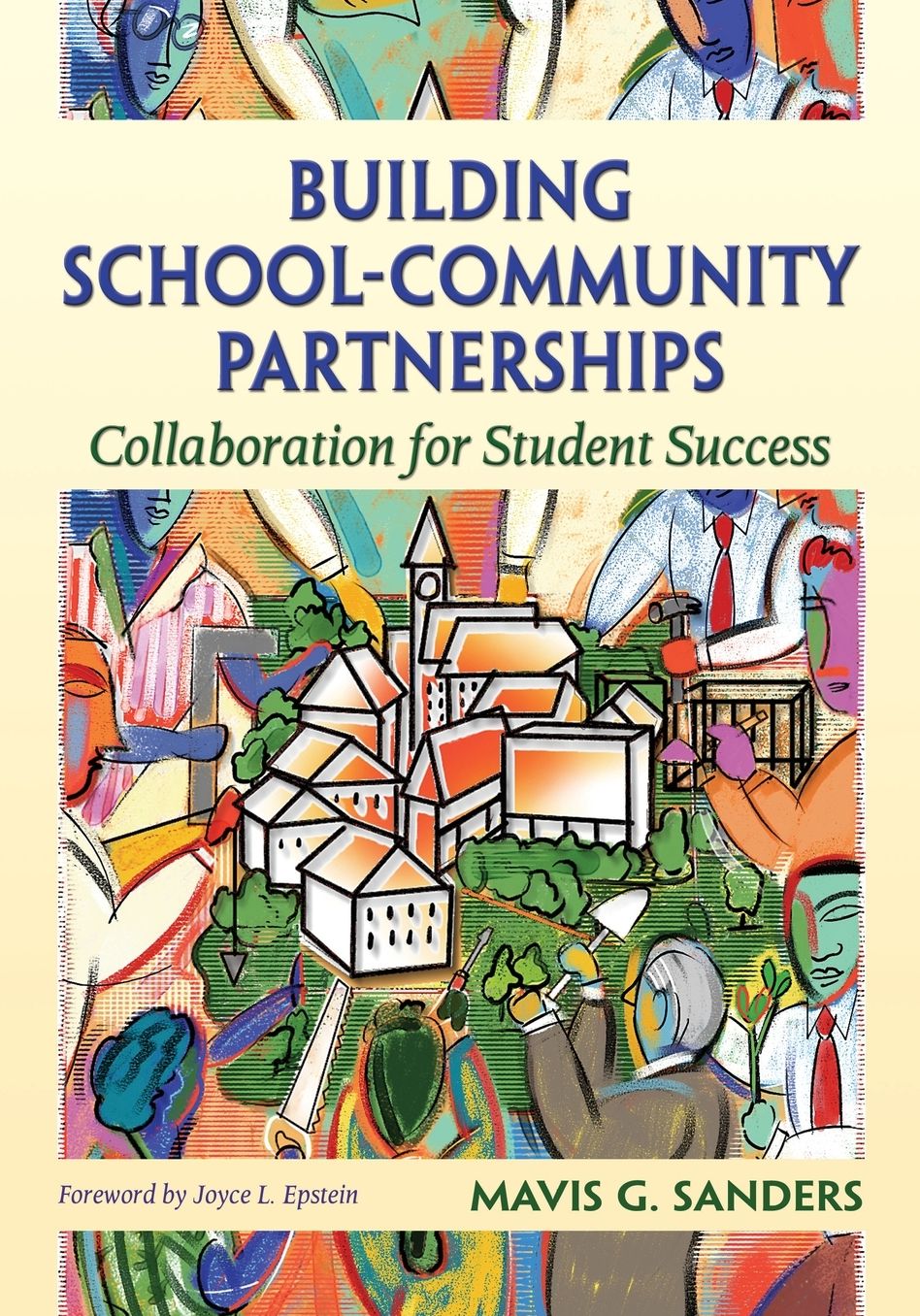 Building School - Community Partnerships: Collaboration for Student Success