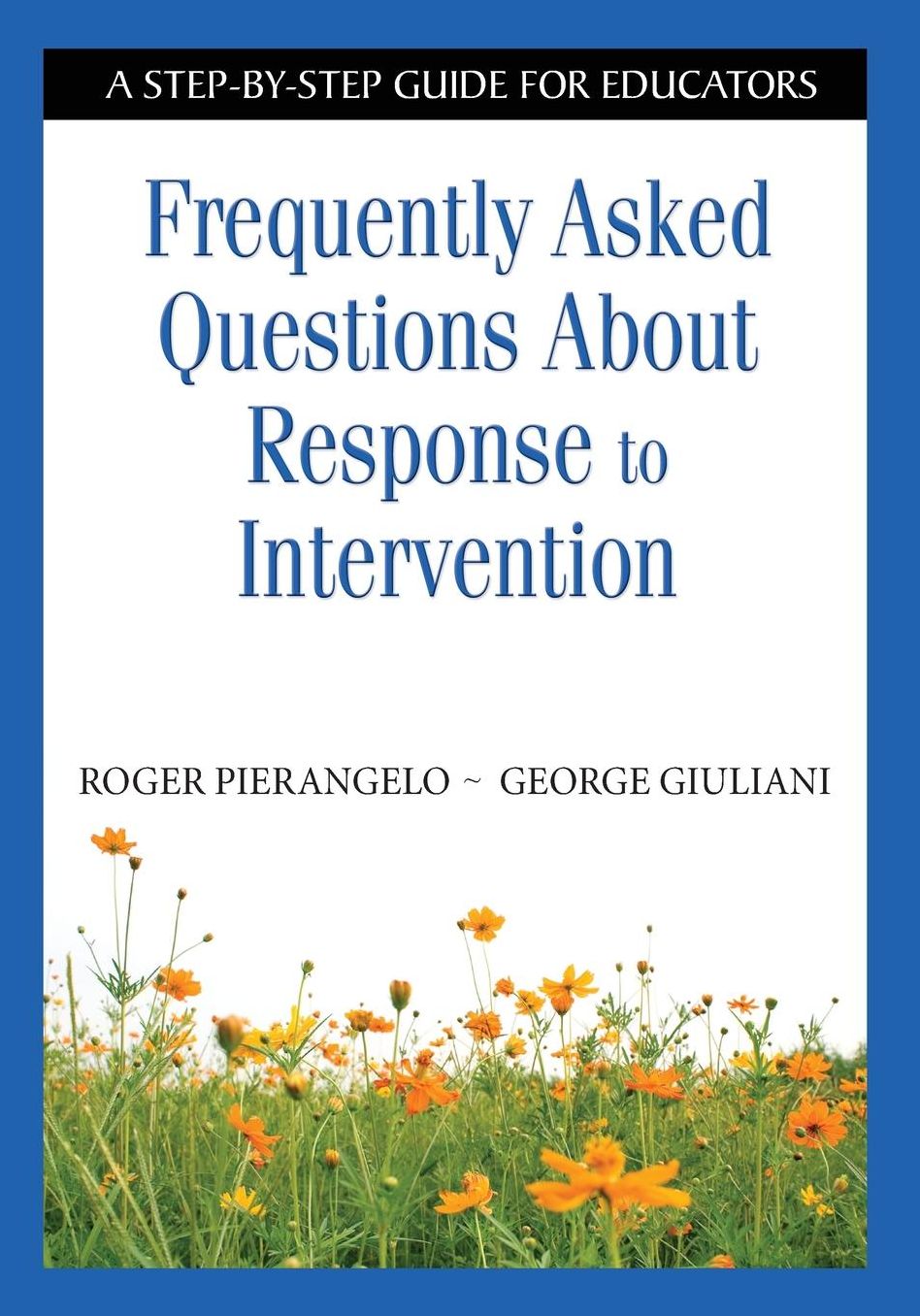 Frequently Asked Questions about Response to Intervention