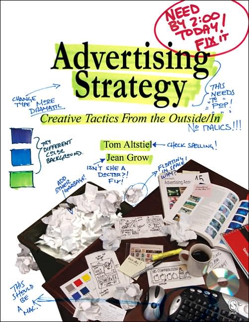 Advertising Strategy: Creative Tactics From the Outside/In
