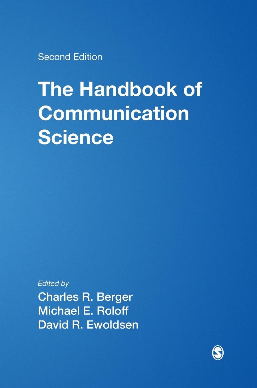 Handbook of Communication Science, Second Edition