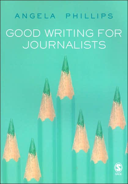 Good Writing for Journalists