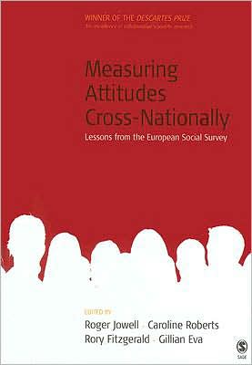 Measuring Attitudes Cross-Nationally: Lessons from the European Social Survey