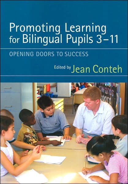 Promoting Learning for Bilingual Pupils 3-11: Opening Doors to Success