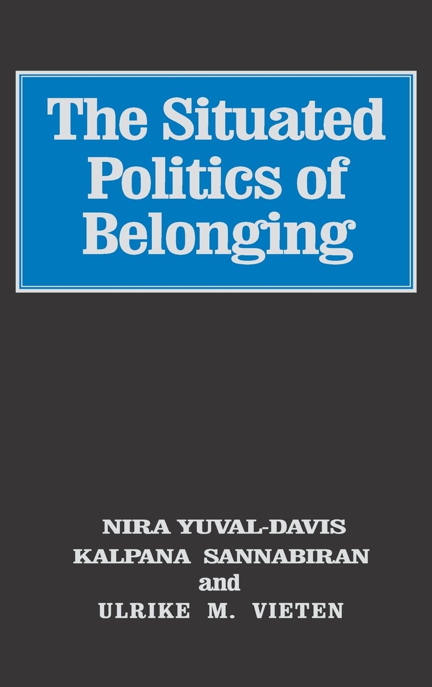 The Situated Politics of Belonging
