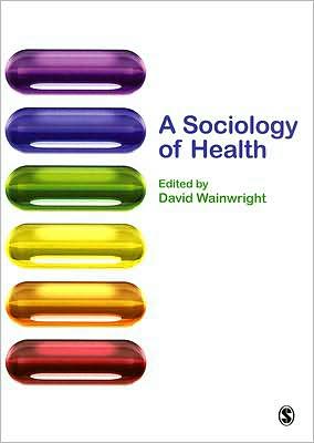 A Sociology of Health