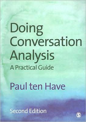 Doing Conversation Analysis