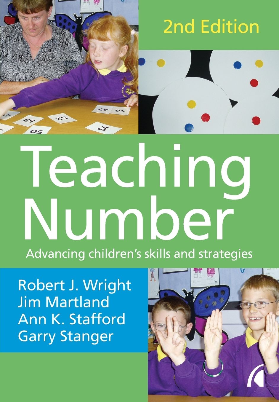 Teaching Number: Advancing Children's Skills and Strategies: Second Edition