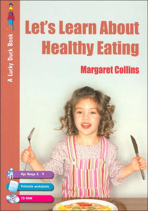 Let's Learn about Healthy Eating
