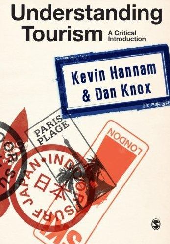 Understanding Tourism: A Critical Introduction
