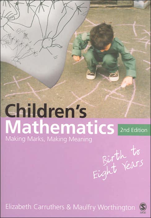 Children's Mathematics: Making Marks, Making Meaning