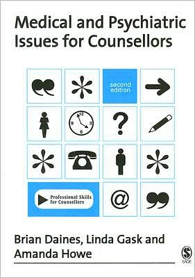 Medical and Psychiatric Issues for Counsellors