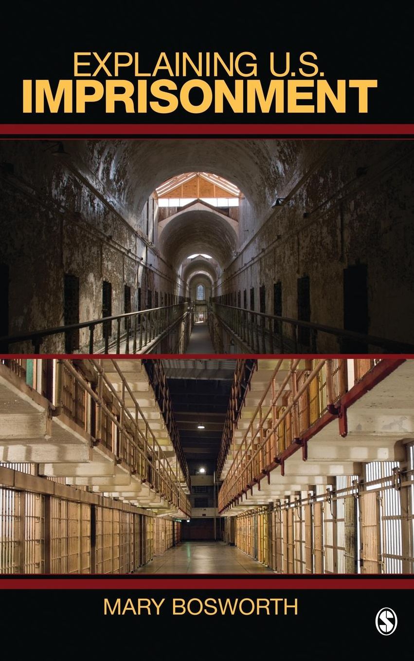 Explaining U.S. Imprisonment