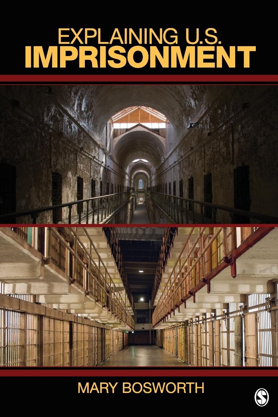 Explaining U.S. Imprisonment
