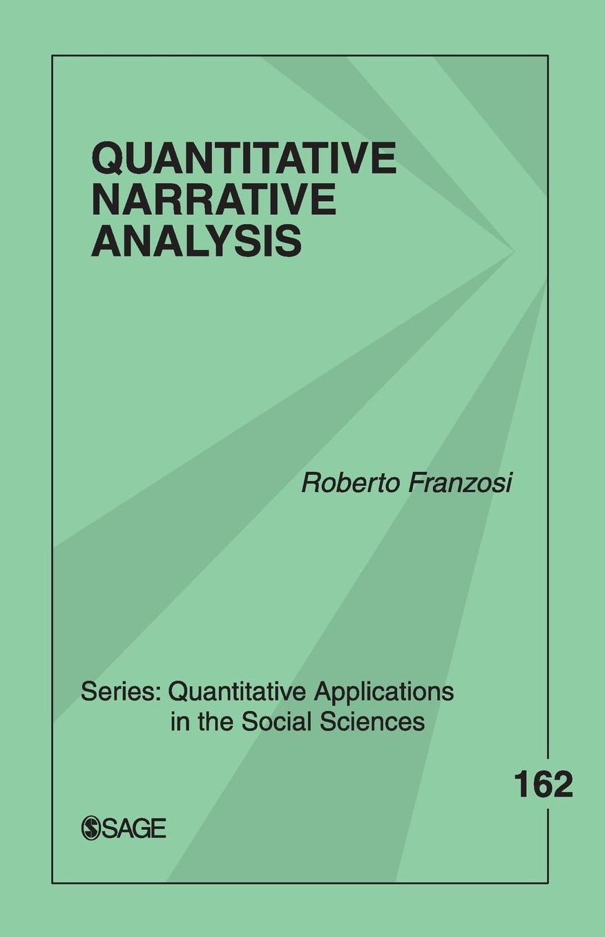 Quantitative Narrative Analysis (Quantitative Applications in the Social Sciences Series)