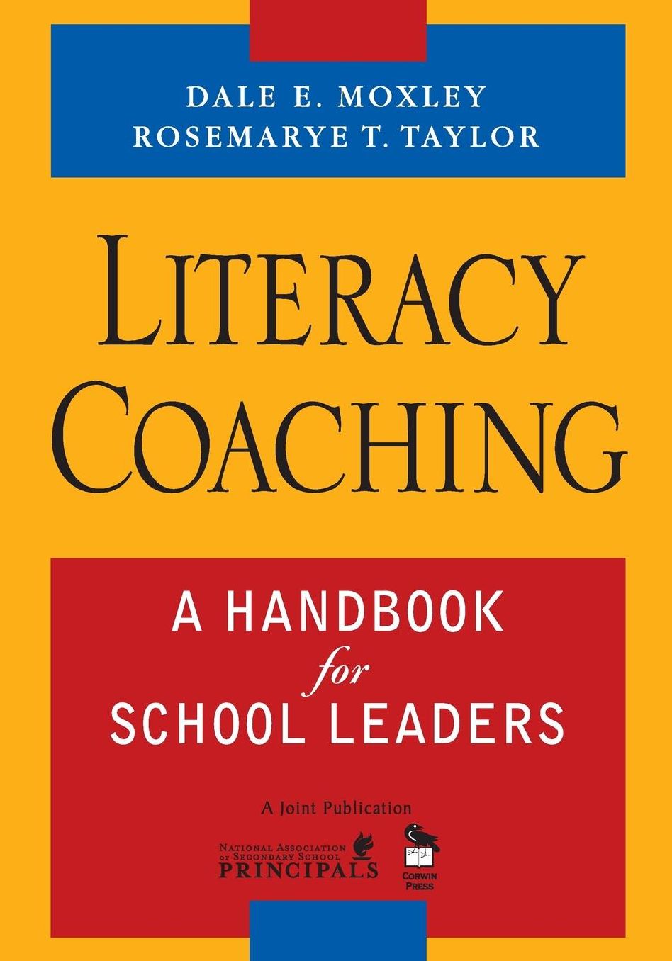 Literacy Coaching: A Handbook for School Leaders
