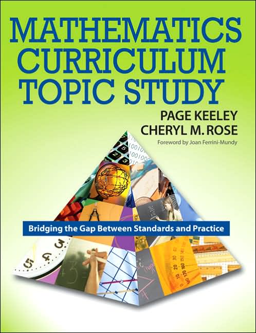 Mathematics Curriculum Topic Study: Bridging the Gap Between Standards and Practice