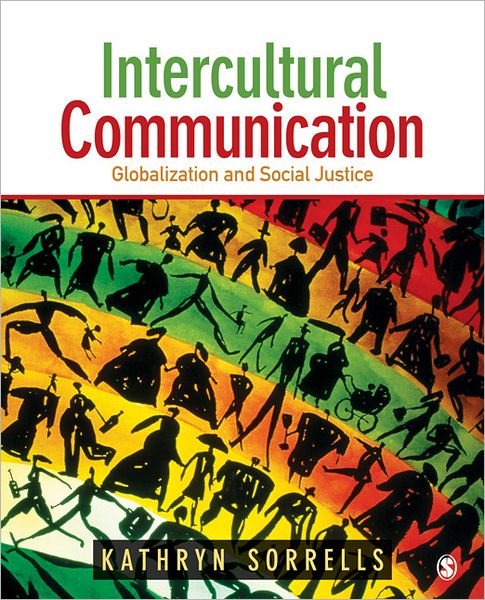 Intercultural Communication: Globalization and Social Justice