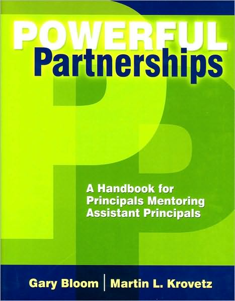 Powerful Partnerships: A Handbook for Principals Mentoring Assistant Principals