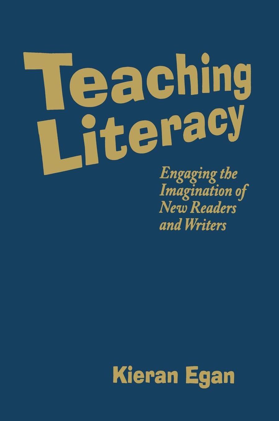 Teaching Literacy: Engaging the Imagination of New Readers and Writers