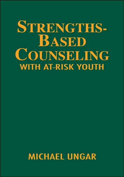 Strengths-Based Counseling With At-Risk Youth