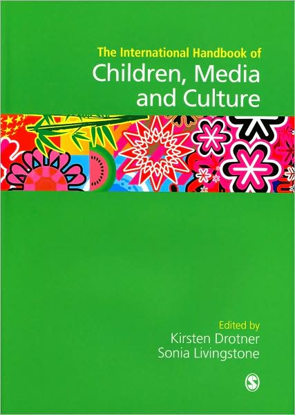 International Handbook of Children, Media and Culture