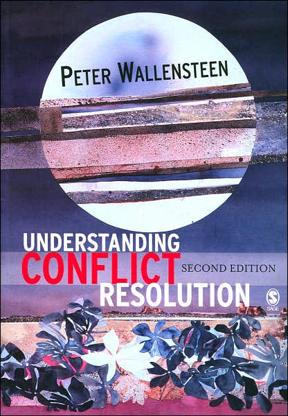 Understanding Confict Resolution: War, Peace, and the Global System (Second Edition)