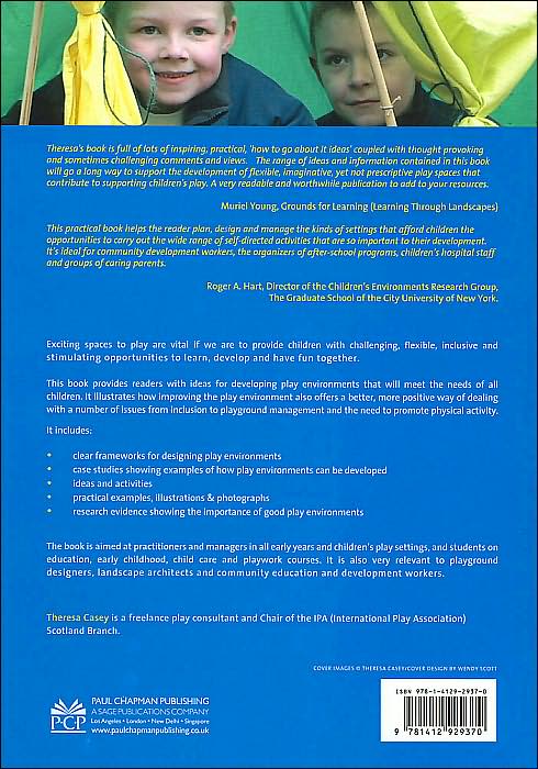 Environments for Outdoor Play: A Practical Guide to Making Space for Children